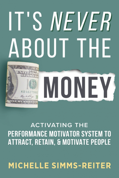 It’s Never About the Money