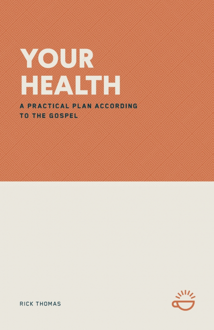 YOUR HEALTH