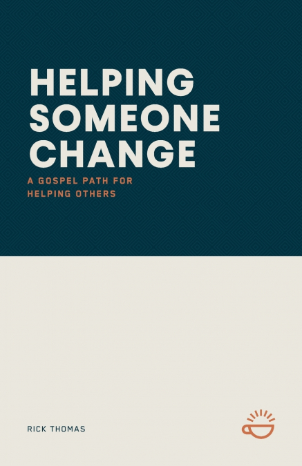 HELPING SOMEONE CHANGE