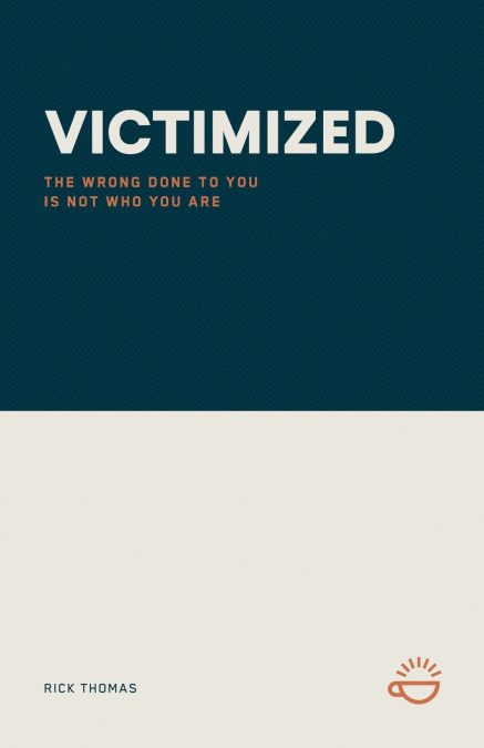 VICTIMIZED