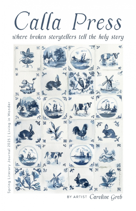 Calla Press Spring Literary Journal 2025