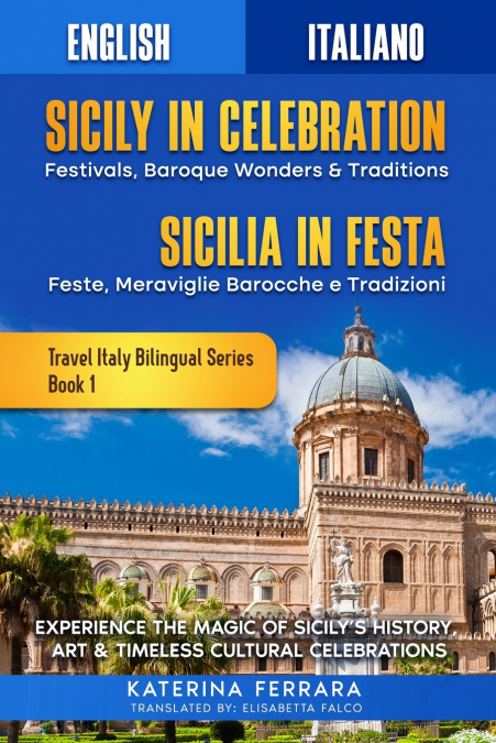 Sicily in Celebration / Sicilia in Festa