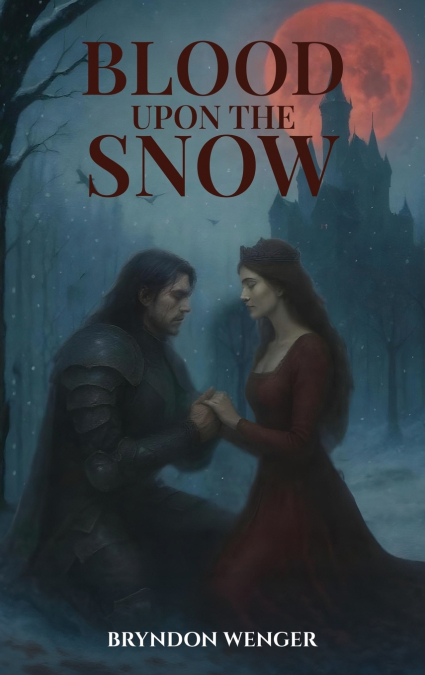 Blood Upon the Snow
