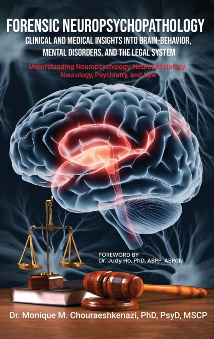 Forensic Neuropsychopathology