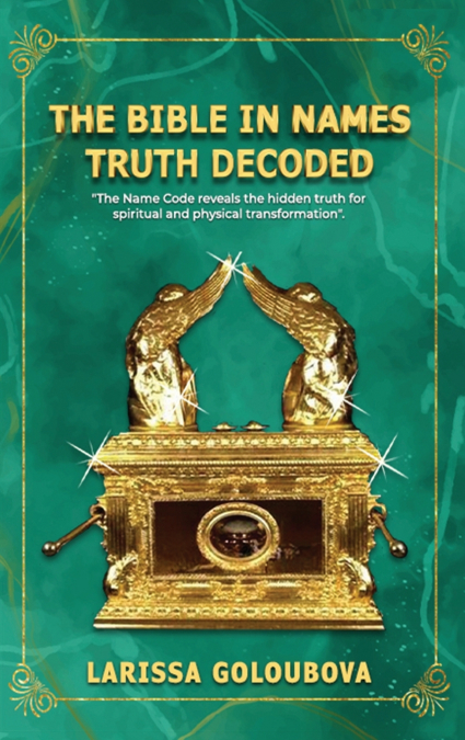 The Bible In Names Truth Decoded