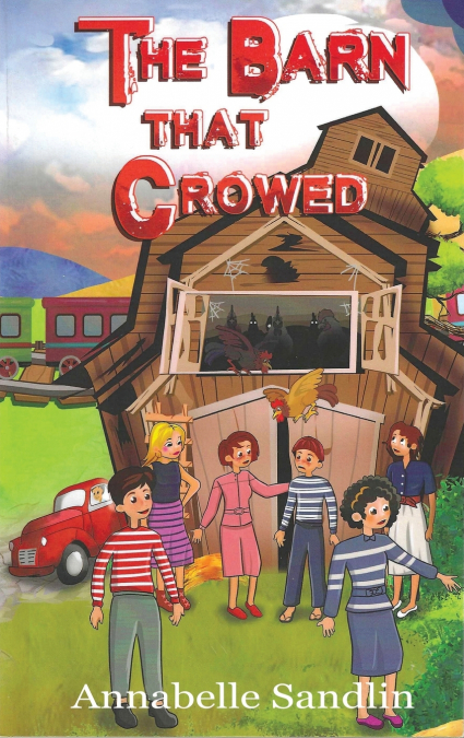 The Barn That Crowed