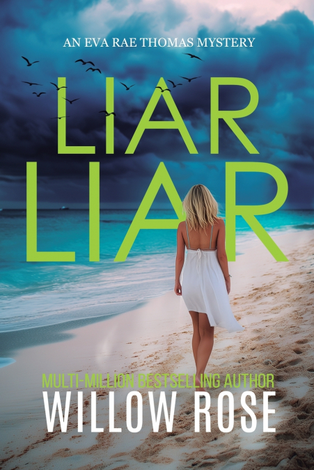 Liar Liar (Eva Rae Thomas FBI Mystery Book 19)