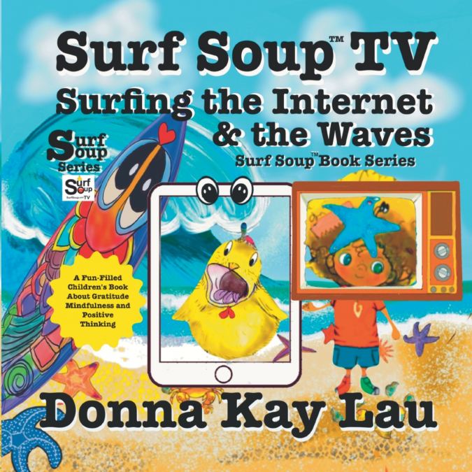 Surf Soup TV Surfing the Internet & the Waves