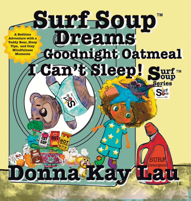 Surf Soup Dreams Goodnight Oatmeal I Can’t Sleep!