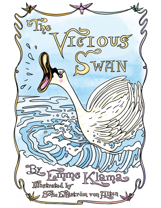The Vicious Swan