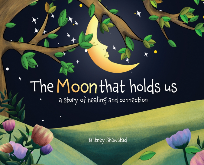 The Moon That Holds Us