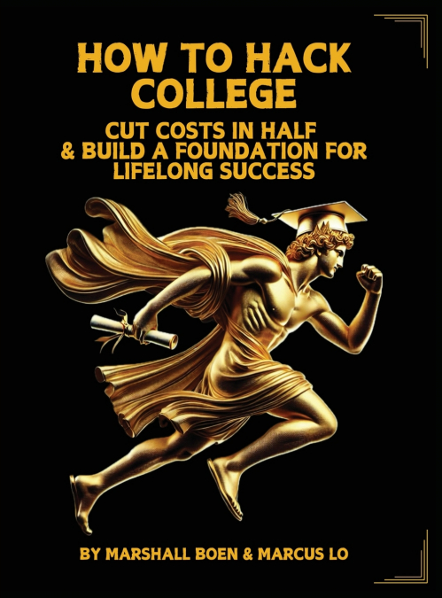 HOW TO HACK COLLEGE