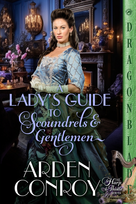 A Lady’s Guide to Scoundrels and Gentlemen
