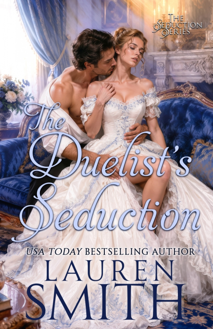 The Duelist’s Seduction