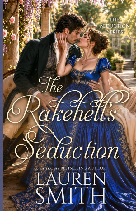 The Rakehell’s Seduction