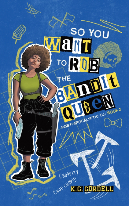 So You Want to Rob the Bandit Queen