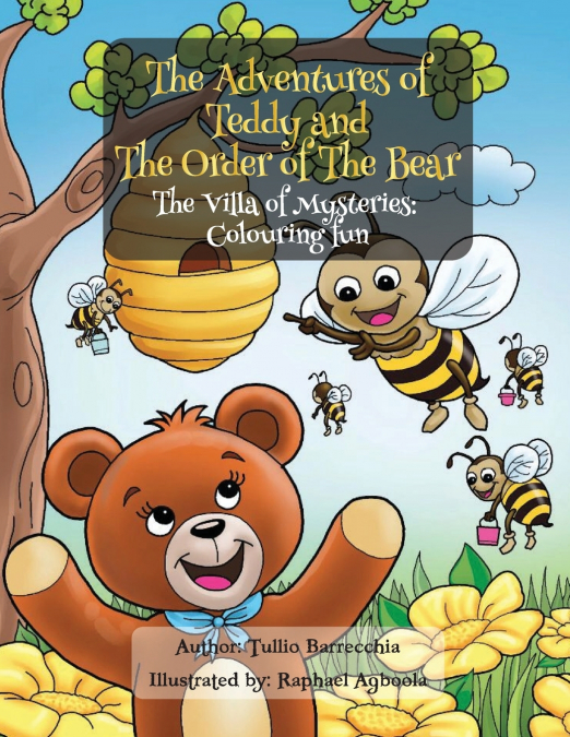 The Adventures of Teddy and The Order of The Bear