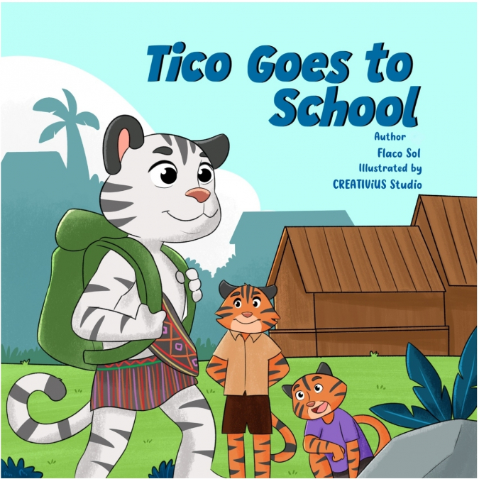 Tico Goes to School