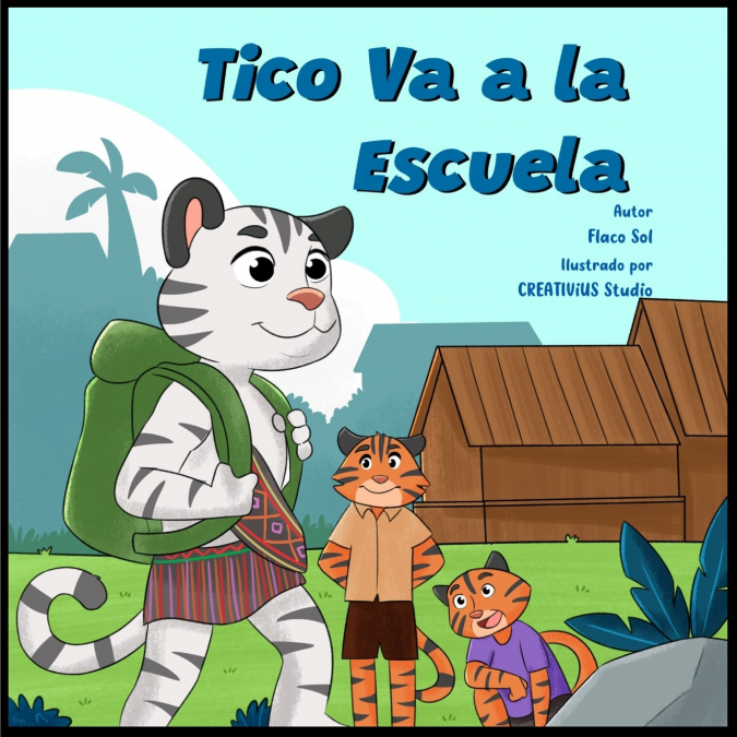 Tico Va a la Escuela