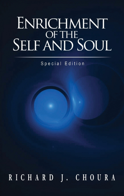 Enrichment of the Self and Soul