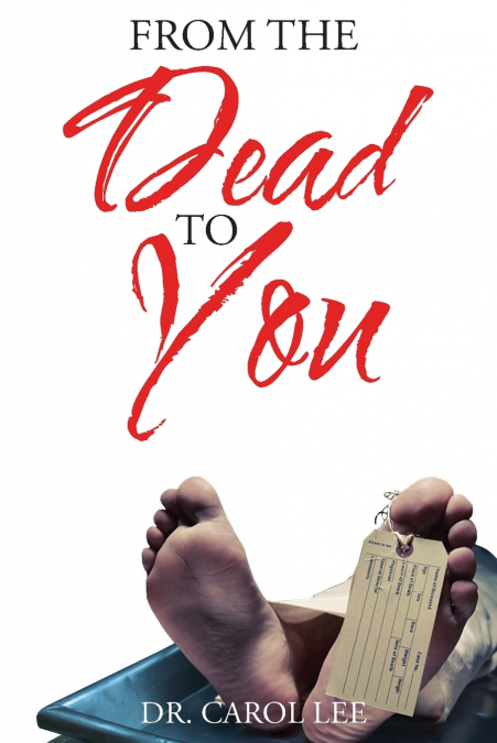 From the Dead to You