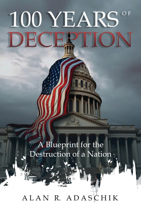 100 Years of Deception