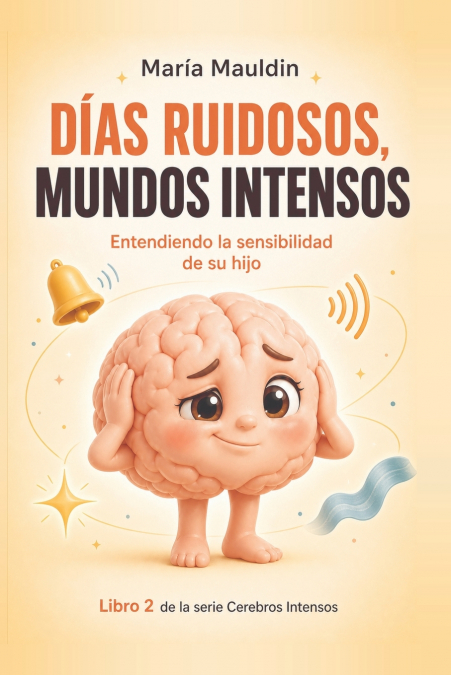 DÍAS RUIDOSOS, MUNDOS INTENSOS