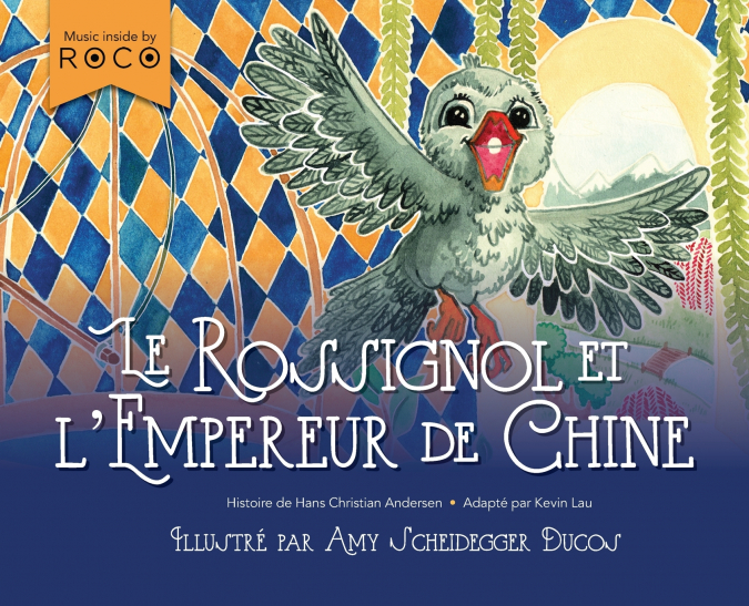 Le Rossignol Et L’Empereur De Chine