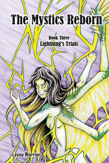 The Mystics Reborn Book 3 Lightning’s Trials