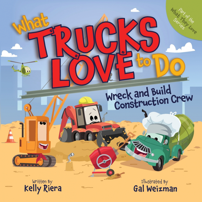 What Do Trucks Love to Do
