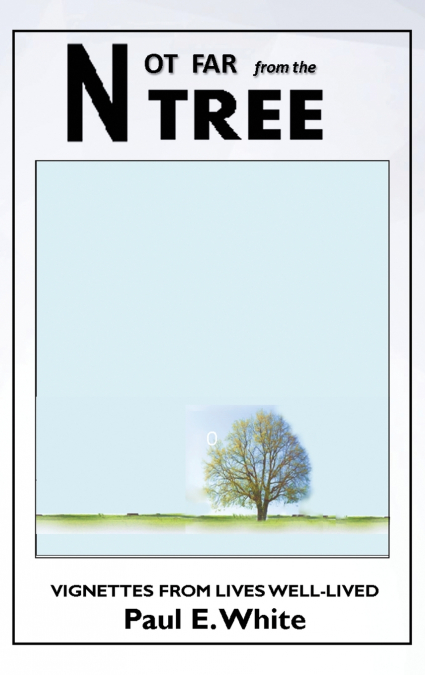Not Far from the Tree