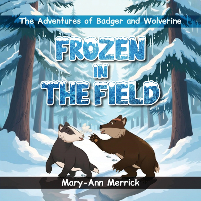 The Adventures of Badger and Wolverine