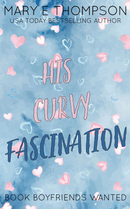 His Curvy Fascination