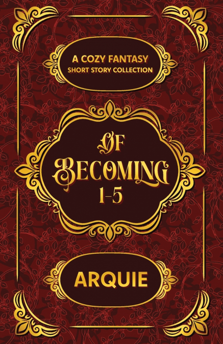 Of Becoming