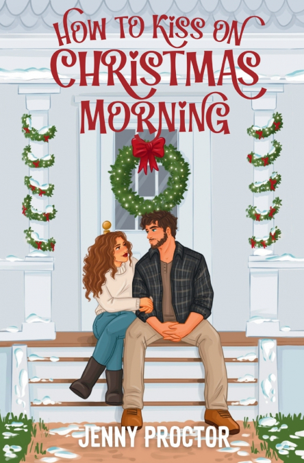 How to Kiss on Christmas Morning