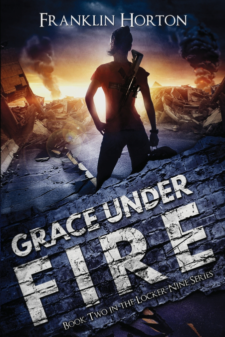 Grace Under Fire