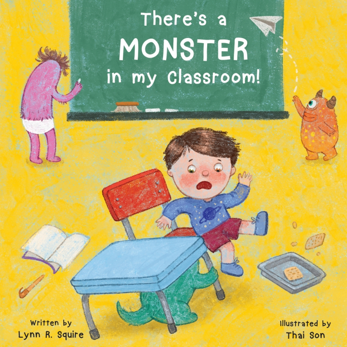 There’s a MONSTER in my Classroom