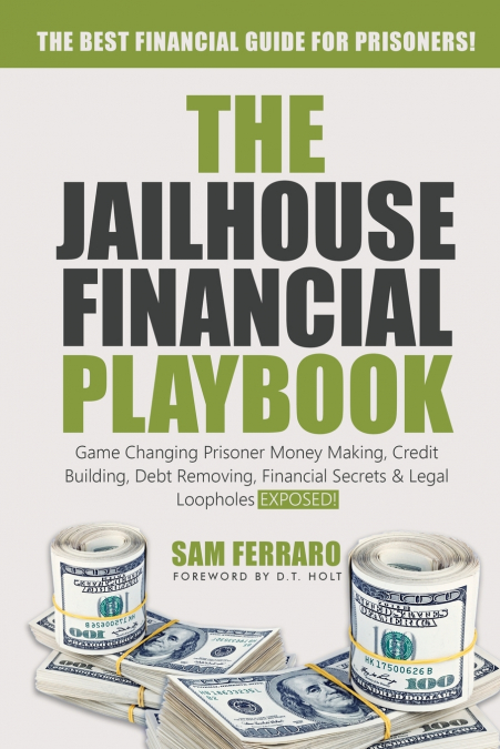 The Jailhouse Financial Playbook