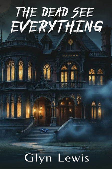 The Dead see Everything