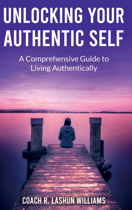 Unlocking Your Authentic Self