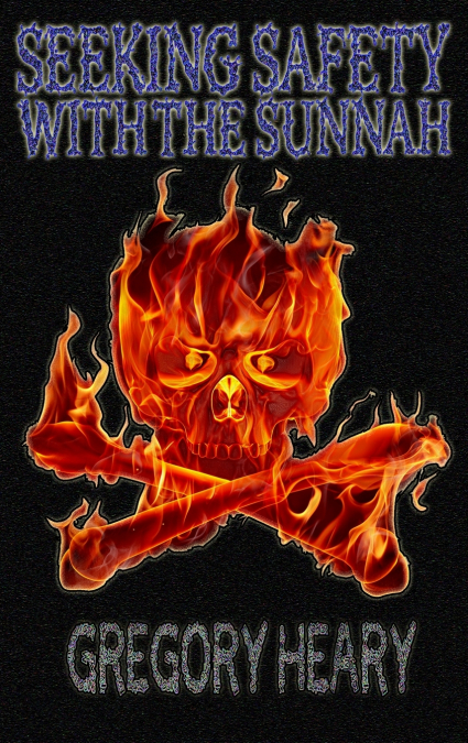 Seeking Safety with the Sunnah