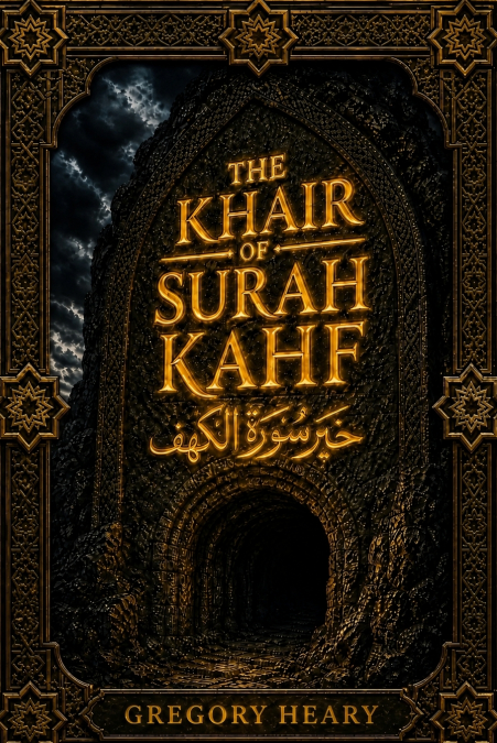 The Khair of Surah Kahf