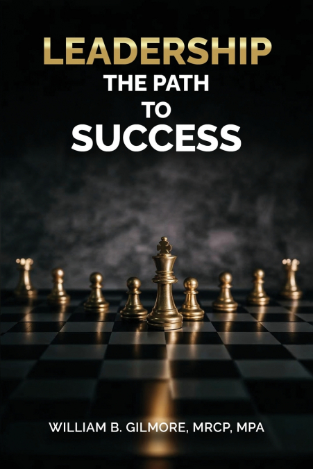 Leadership, The Path to Success