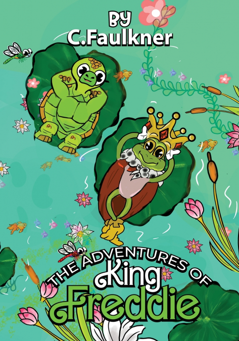 The Adventures of King Freddie