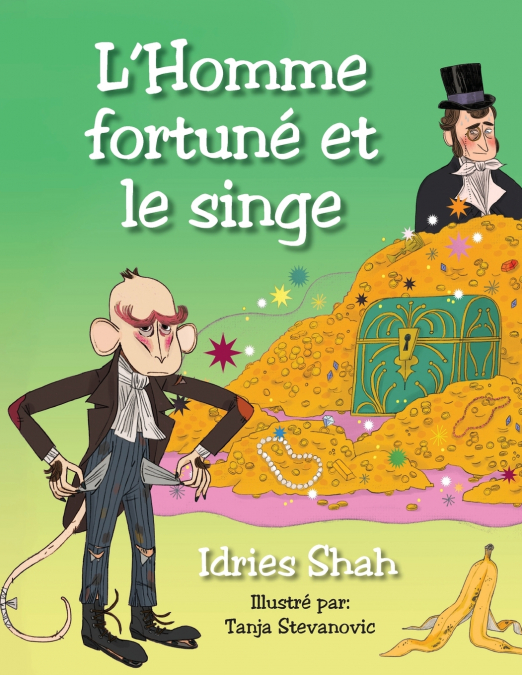 L’Homme fortuné et le singe