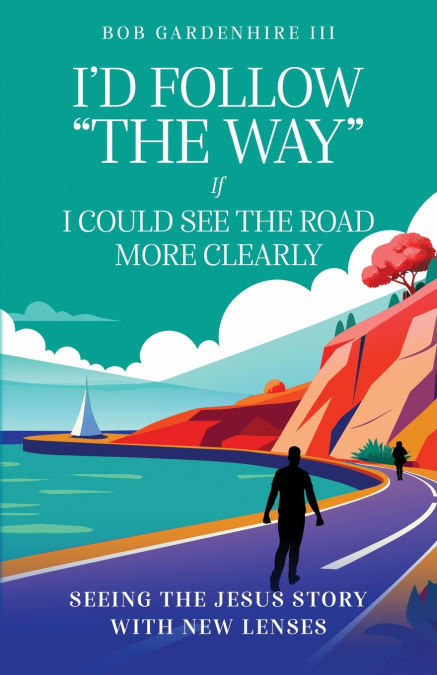 I’d Follow 'The Way' if I Could See the Road More Clearly!