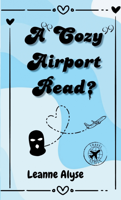 A 'Cozy' Airport Read?