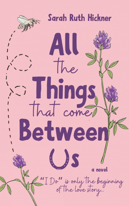 All the Things That Come Between Us