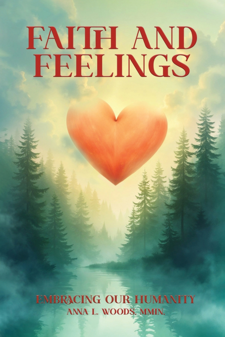 Faith and Feelings
