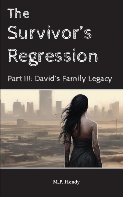 The Survivor’s Regression Part 3